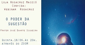 Webinar Rosacruz: O Poder da Sugestão