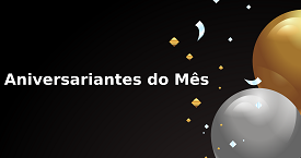 Aniversariantes do Mês – Agosto