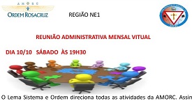 Reunião Administrativa Mensal (Virtual) da Loja Rosacruz Maceió – Outubro