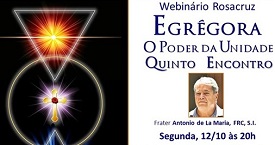 Webinar Rosacruz: Egrégora: O Poder da Unidade